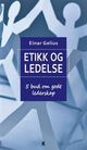 Omslagsbilde:Etikk og ledelse : 5 bud om godt lederskap