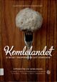 Omslagsbilde:Komlelandet : ei reise i raspeballen sitt kokevatn