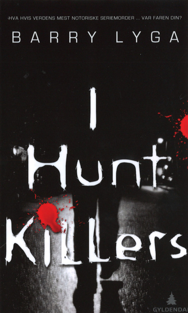 I hunt killers . 1