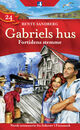 Omslagsbilde:Fortidens stemme : Gabriels hus . 24