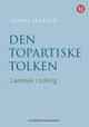 Omslagsbilde:Den topartiske tolken : lærebok i tolking