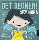 "Det regner  sier Nora"
