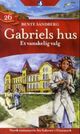 Omslagsbilde:Et vanskelig valg : Gabriels hus . 26