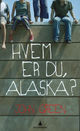 Omslagsbilde:Hvem er du, Alaska?
