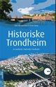 Omslagsbilde:Historiske Trondheim
