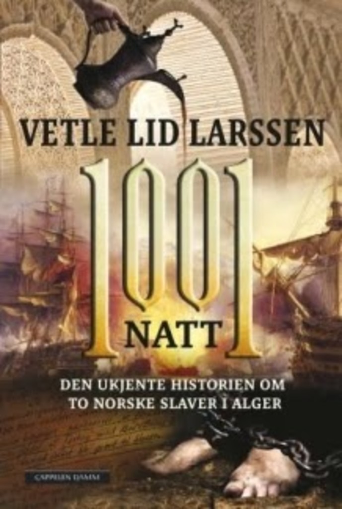 1001 natt - den ukjente historien om to norske slaver i Alger