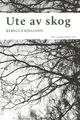 Omslagsbilde:Ute av skog