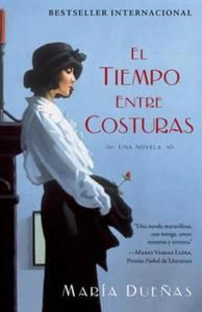 El tiempo entre costuras : una novela