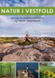 Omslagsbilde:Natur i Vestfold : veiviser til naturvernområdene og Færder nasjonalpark