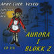 Omslagsbilde:Aurora i blokk Z . Del 3:4