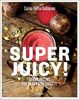 Omslagsbilde:Superjuicy! : grønn juicing for en sunnere livsstil