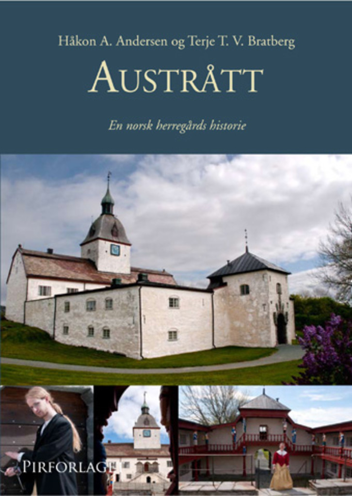 Austrått - en norsk herregårds historie