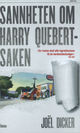 Cover photo:Sannheten om Harry Quebert-saken
