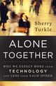 Omslagsbilde:Alone together : why we expect more from technology and less from each other