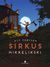 Omslagsbilde:Sirkus Mikkelikski