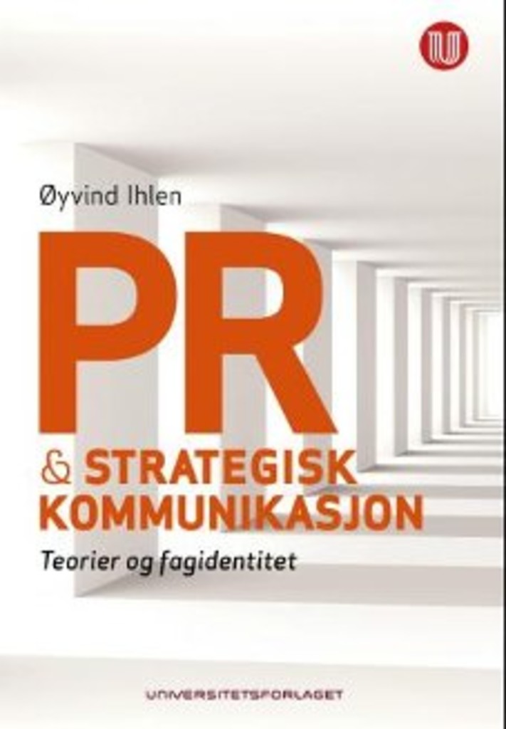 PR og strategisk kommunikasjon - teorier og fagidentitet