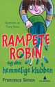 Cover photo:Rampete Robin og den hemmelige klubben