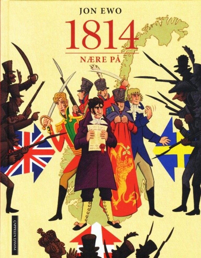 1814 : nære på