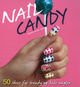Omslagsbilde:Nail candy : 50 ideer for trendy og kule negler