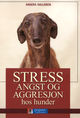 Omslagsbilde:Stress, angst og aggresjon hos hunder