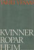 Omslagsbilde:Kvinner ropar heim