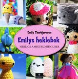 "Emilys heklebok : herlige amigurumifigurer"