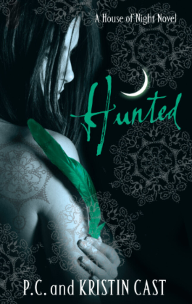 Hunted : a house of night novel