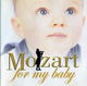 Omslagsbilde:Mozart for my baby