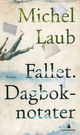 Omslagsbilde:Fallet : dagboknotater