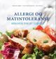 Omslagsbilde:Allergi og matintoleranse : håndbok for et godt liv