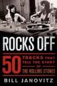 Omslagsbilde:Rocks off : 50 tracks that tell the story of the Rolling Stones