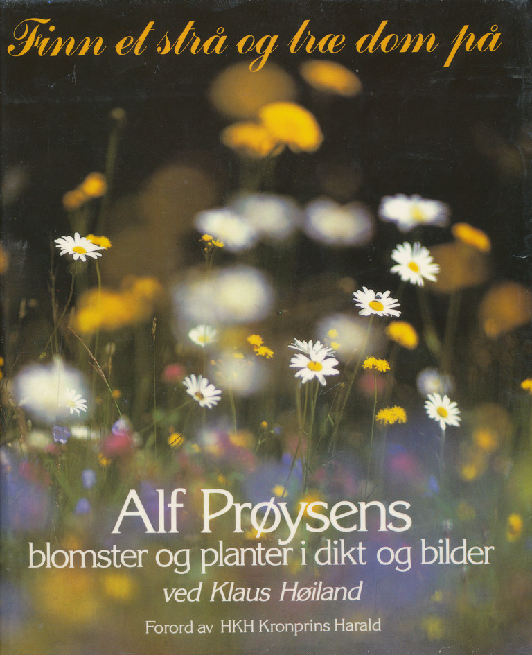 Finn et strå og træ dom på : Alf Prøysens blomster og planter i dikt og bilder