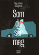 Cover photo:Som du ser meg : filmmanus