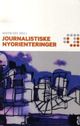 Omslagsbilde:Journalistiske nyorienteringer