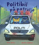 Omslagsbilde:Politibil på patrulje : Peter Bently; illustrert av Martha Lightfood; oversettelse: Kari-Anne Kristensen