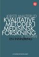 Omslagsbilde:Kvalitative metoder i medisinsk forskning : en innføring