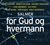 Omslagsbilde:Salmer for Gud og hvermann