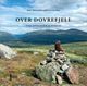Cover photo:Over Dovrefjell : langs pilegrimsled og kongevei