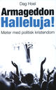 Omslagsbilde:Armageddon halleluja! : møter med politisk kristendom