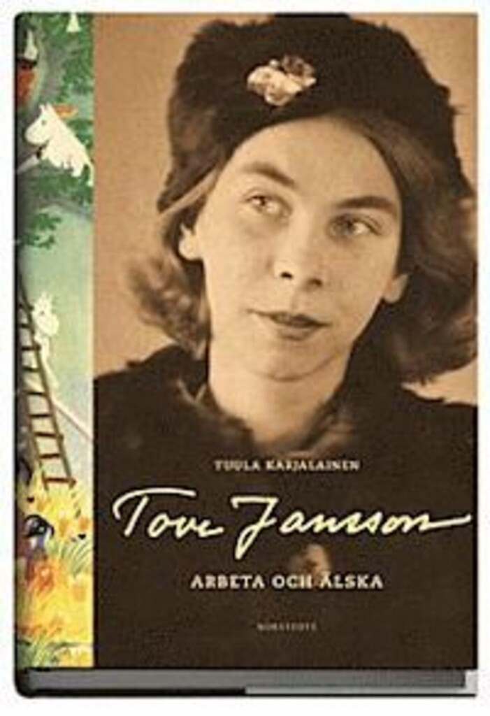 Tove Jansson : arbeta och älska