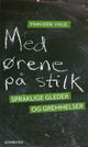 Omslagsbilde:Med ørene på stilk : språklige gleder og gremmelser