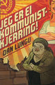 Cover photo:Jeg er ei kommunistkjerring! : roman