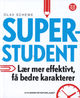 Omslagsbilde:Superstudent : hvordan lære mer effektivt og få bedre karakterer med studieteknikk