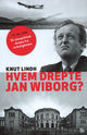 Omslagsbilde:Hvem drepte Jan Wiborg?
