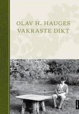 "Olav H. Hauges vakraste dikt"