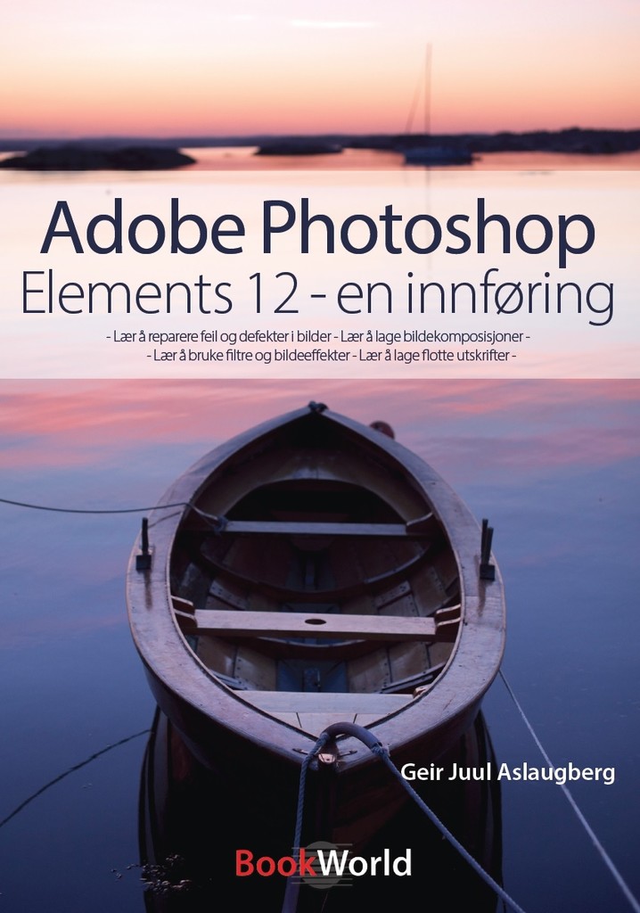 Adobe Photoshop : Elements 12 - en innføring