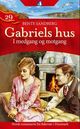 Omslagsbilde:I medgang og motgang : Gabriels hus . 29