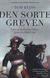 Omslagsbilde:Den sorte greven : Napoleons rival og den virkelige greven av Monte Cristo