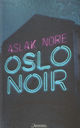Cover photo:Oslo Noir : spenningsroman