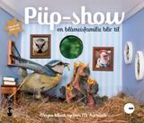 "Piip-show : en blåmeisfamilie blir til"